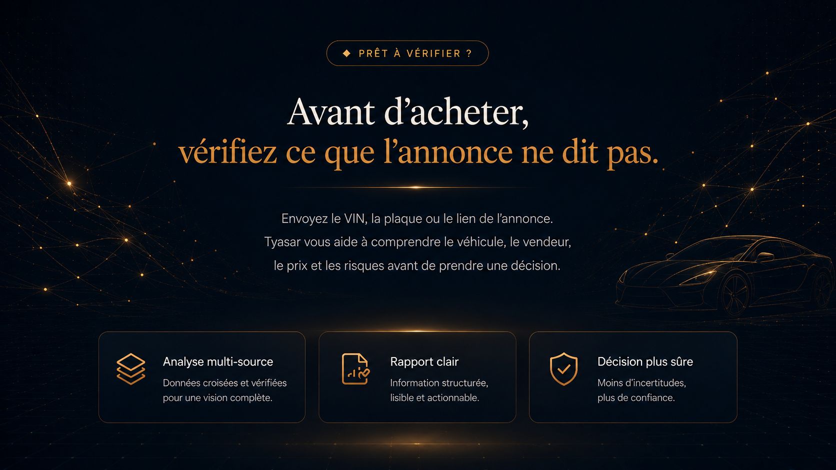 Mission Tyasar : réduire l'incertitude dans l'achat automobile